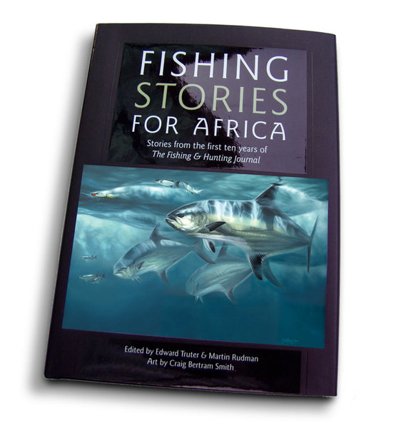 fishing stories for Africa hard cover book