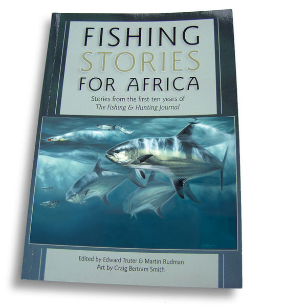 fishing stories for Africa soft cover book